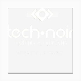 Tech Noir Canvas Print