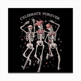 Celebrate Forever - Death Skull Book Gift 1 Canvas Print