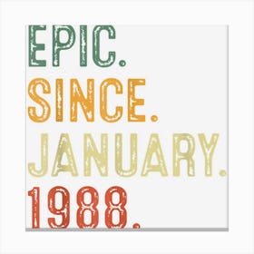 35 Year Old Epic Since January 1988 Shirt 35th Birthday 1 Canvas Print