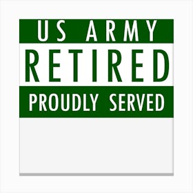 Us Army Retired Canvas Print