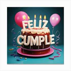 Feliz cumple and Feliz cumpleaños sign means Happy Birthday in Spanish language, Birthday party celebration gift with birthday cake candle colorful balloons best congratulation over light background wall artFeliz Cumple 24 Canvas Print