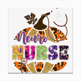 Neuro Nurse With Stethoscope Halloween Leopard Pumpkin Canvas Print