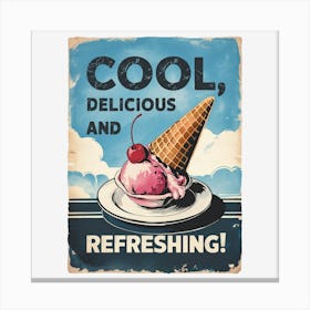 Cool, Delicious And Refreshing 1 Canvas Print