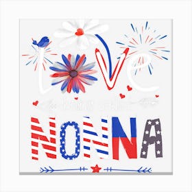 Limited Edition I Love Being Called Nonna Usa Flag 4th Of July Canvas Print