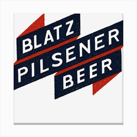 Blatz Pilsner Canvas Print