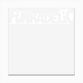 Funkadelic Canvas Print