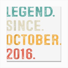 Legend Since October 2016 6th Birthday Gifts 6 Years Old Boy Canvas Print