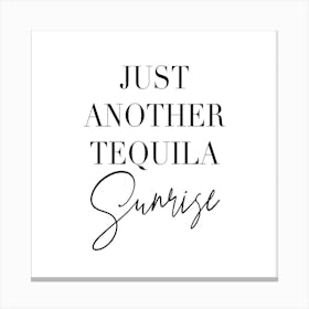 Just Another Tequila Sunrise Square Canvas Print