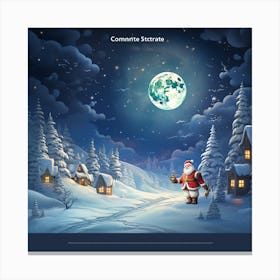 Santa Claus In The Snow 1 Canvas Print