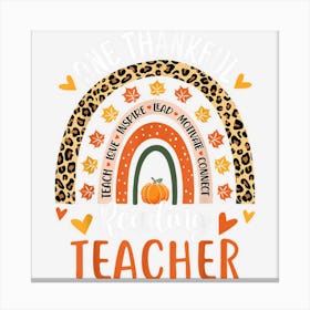 Thankful Reading Teacher Thanksgiving Library Read Teacher Canvas Print