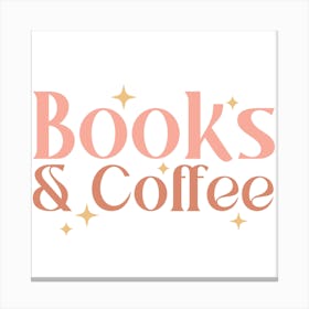 Books And Coffee Canvas Print