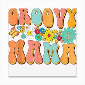 Funny Retro Groovy Birthday Family Matching Cute Groovy Canvas Print