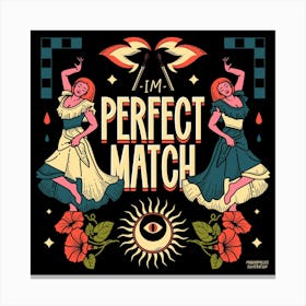 Perfect Match Canvas Print