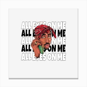 All Eyes On Me Canvas Print