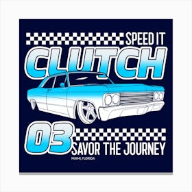 Clutch 03 Savor The Journey - car, bumper, funny, meme Canvas Print