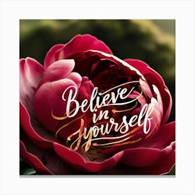 Believe In Yourself 5 Canvas Print