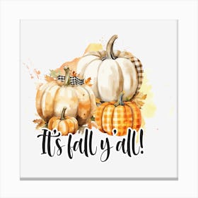 It S Fall Y All Fall Sublimation Designs Bundle Canvas Print