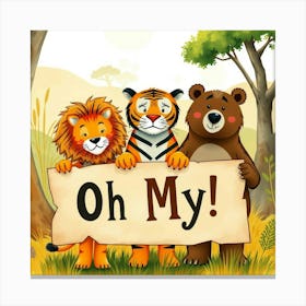 Lions Tigers & Bears, Oh My! Canvas Print