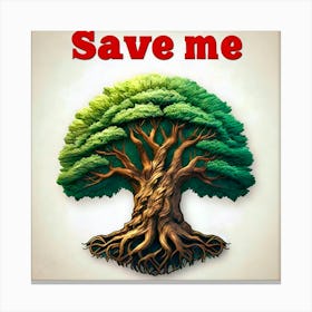 Save Me Canvas Print