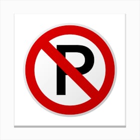 No Parking Sign.A fine artistic print that decorates the place.60 Canvas Print