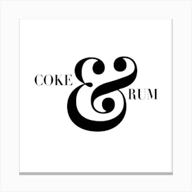 Coke And Rum Square Canvas Print