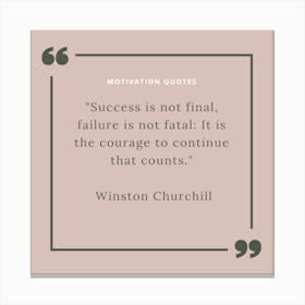 Winston Churchill Motivation Quotes 1 Canvas Print