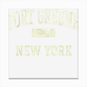 Fort Greene New York Brooklyn Ny Vintage Canvas Print