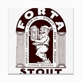 Forta Stout Canvas Print