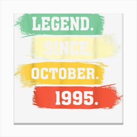 Legend Since October 1995 ? Happy Birthday Canvas Print