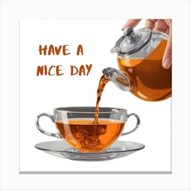 Have A Nice Day Canvas Print