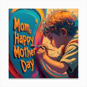 Happy Mother'S Day Canvas Print