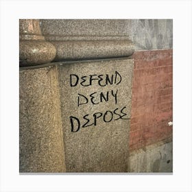 Defend Deny Depose (DDD) Canvas Print