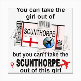 Scunthorpe Girl Scunthorpe Boarding Pass Scunthorpe Canvas Print