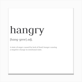 Hangry Canvas Print