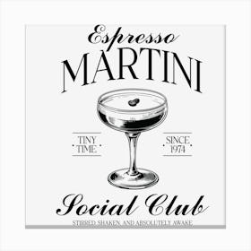 Espresso Martini Social Club 1 Canvas Print