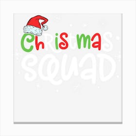 Christmas Squad Santa Family Matching Pajamas Xmas Boys Men Canvas Print