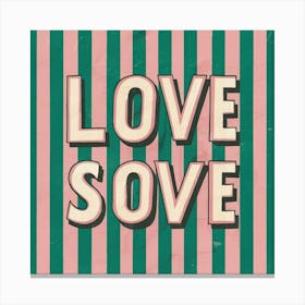 Retro Stripe Love Sundaze Art Illustration Photo Ejg6mwygrhwtuees7peckw 7mswdnvsqocdf4fqptj29a Canvas Print