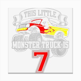 Kids Monster Truck 7th Birthday This Little Monster Trucks Canvas Print