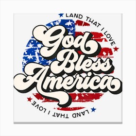 Trending God Bless America Usa Flag 4th Of July Canvas Print