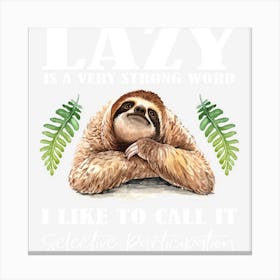 Funny Lazy Sloth Best Gift Idea Or Women Canvas Print