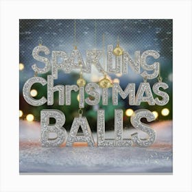 Sparkling Christmas Balls Canvas Print