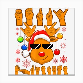 Deaf Christmas Reindeer Tee Asl American Sign Language Tee U Canvas Print