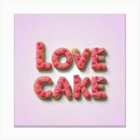 Love Cake Canvas Print