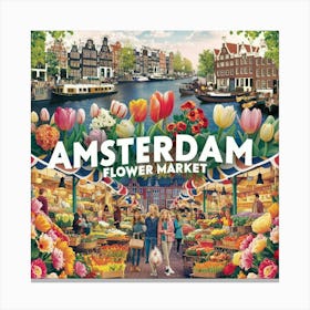 Amsterdam Flower Market 3 Canvas Print