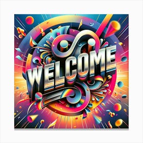 Welcome Poster Canvas Print