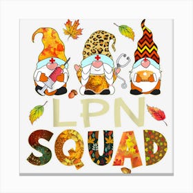 Lpn Squad Gnome Nurse Leopard Thanksgiving Fall Stethoscope 1 Canvas Print