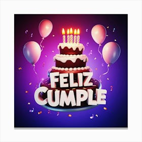 Feliz cumple and Feliz cumpleaños sign means Happy Birthday in Spanish language, Birthday party celebration gift with birthday cake candle colorful balloons best congratulation over light background wall artFeliz Cumple 13 Canvas Print