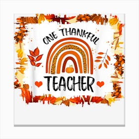 Retro Leopard Rainbow One Thankful Teacher Thanksgiving Day Canvas Print