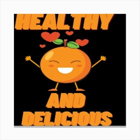 Healthy And Delicious -food&drink art Canvas Print