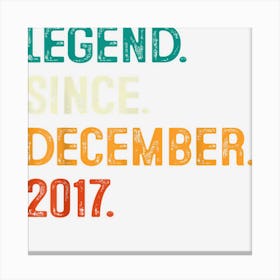 Legend Since December 2017 5th Birthday Gift 5 Years Old Boy Canvas Print